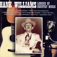 Hank Williams - Legend Of Country Music